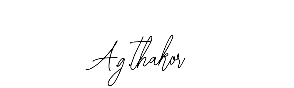 Once you've used our free online signature maker to create your best signature Bearetta-2O07w style, it's time to enjoy all of the benefits that A.g.thakor name signing documents. A.g.thakor signature style 12 images and pictures png