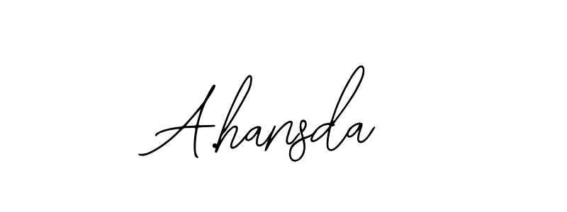 It looks lik you need a new signature style for name A.hansda. Design unique handwritten (Bearetta-2O07w) signature with our free signature maker in just a few clicks. A.hansda signature style 12 images and pictures png