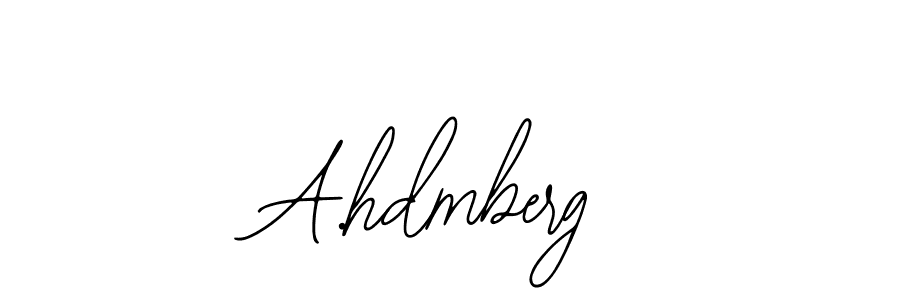 The best way (Bearetta-2O07w) to make a short signature is to pick only two or three words in your name. The name A.hdmberg include a total of six letters. For converting this name. A.hdmberg signature style 12 images and pictures png