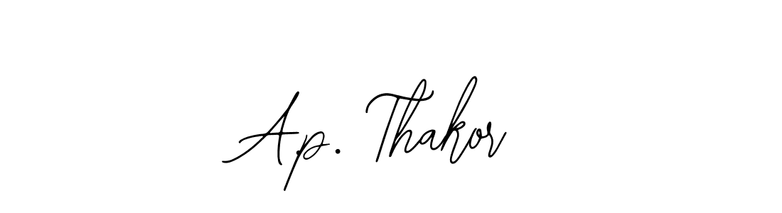 It looks lik you need a new signature style for name A.p. Thakor. Design unique handwritten (Bearetta-2O07w) signature with our free signature maker in just a few clicks. A.p. Thakor signature style 12 images and pictures png