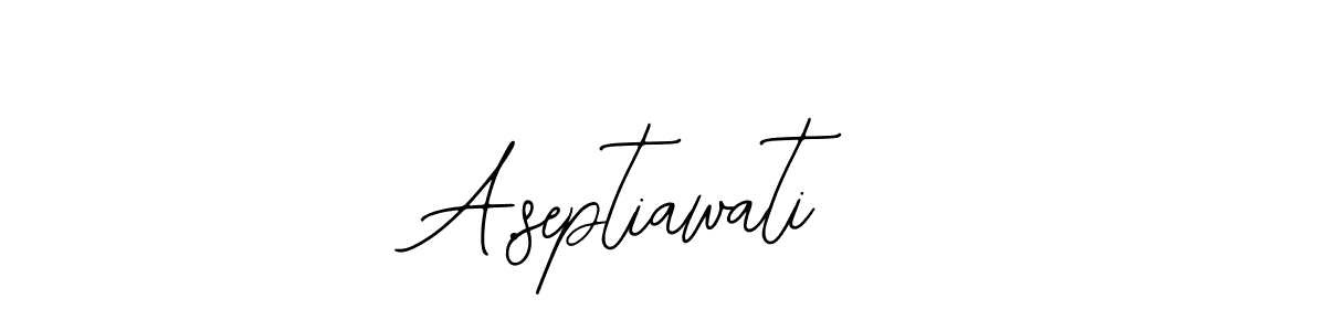 You should practise on your own different ways (Bearetta-2O07w) to write your name (A.septiawati) in signature. don't let someone else do it for you. A.septiawati signature style 12 images and pictures png