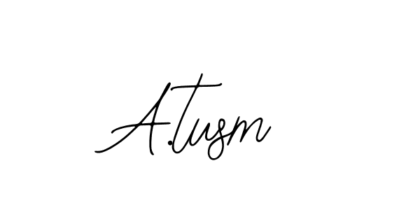 A.tusm stylish signature style. Best Handwritten Sign (Bearetta-2O07w) for my name. Handwritten Signature Collection Ideas for my name A.tusm. A.tusm signature style 12 images and pictures png