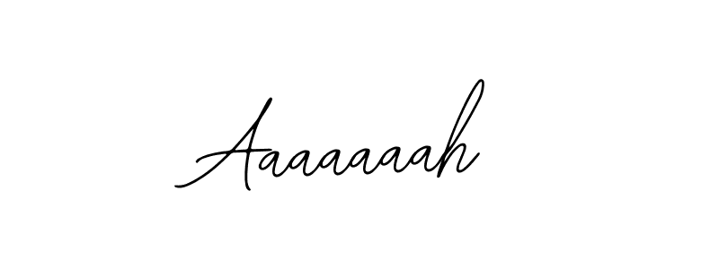 How to make Aaaaaaah name signature. Use Bearetta-2O07w style for creating short signs online. This is the latest handwritten sign. Aaaaaaah signature style 12 images and pictures png