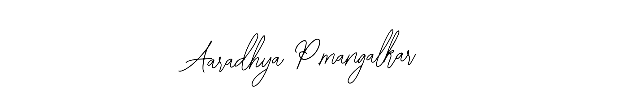 Create a beautiful signature design for name Aaradhya P.mangalkar. With this signature (Bearetta-2O07w) fonts, you can make a handwritten signature for free. Aaradhya P.mangalkar signature style 12 images and pictures png