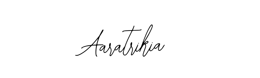 Aaratrikia stylish signature style. Best Handwritten Sign (Bearetta-2O07w) for my name. Handwritten Signature Collection Ideas for my name Aaratrikia. Aaratrikia signature style 12 images and pictures png