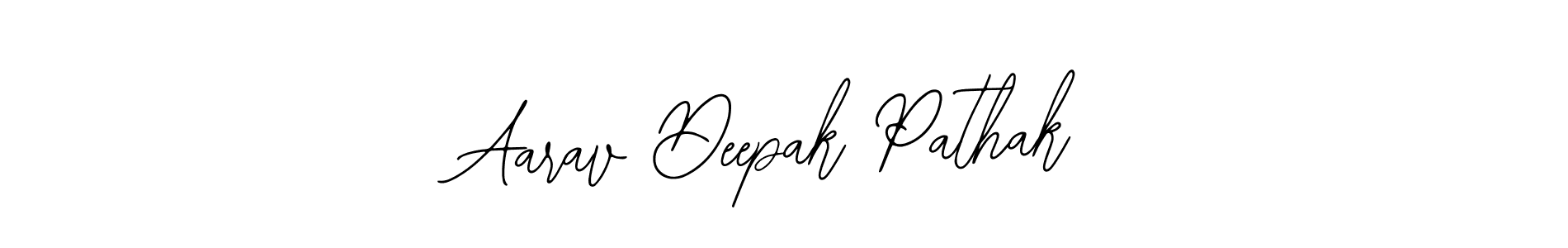 Make a short Aarav Deepak Pathak signature style. Manage your documents anywhere anytime using Bearetta-2O07w. Create and add eSignatures, submit forms, share and send files easily. Aarav Deepak Pathak signature style 12 images and pictures png