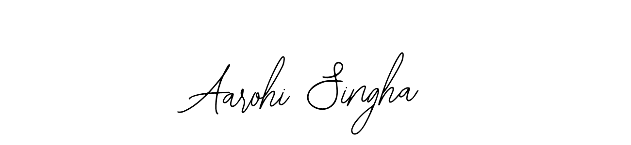 How to make Aarohi Singha signature? Bearetta-2O07w is a professional autograph style. Create handwritten signature for Aarohi Singha name. Aarohi Singha signature style 12 images and pictures png