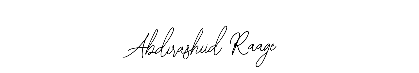 You should practise on your own different ways (Bearetta-2O07w) to write your name (Abdirashiid Raage) in signature. don't let someone else do it for you. Abdirashiid Raage signature style 12 images and pictures png