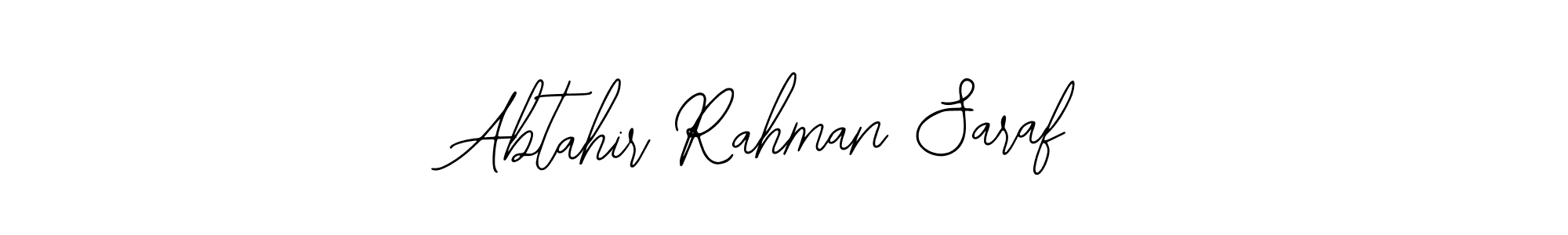 Design your own signature with our free online signature maker. With this signature software, you can create a handwritten (Bearetta-2O07w) signature for name Abtahir Rahman Saraf. Abtahir Rahman Saraf signature style 12 images and pictures png