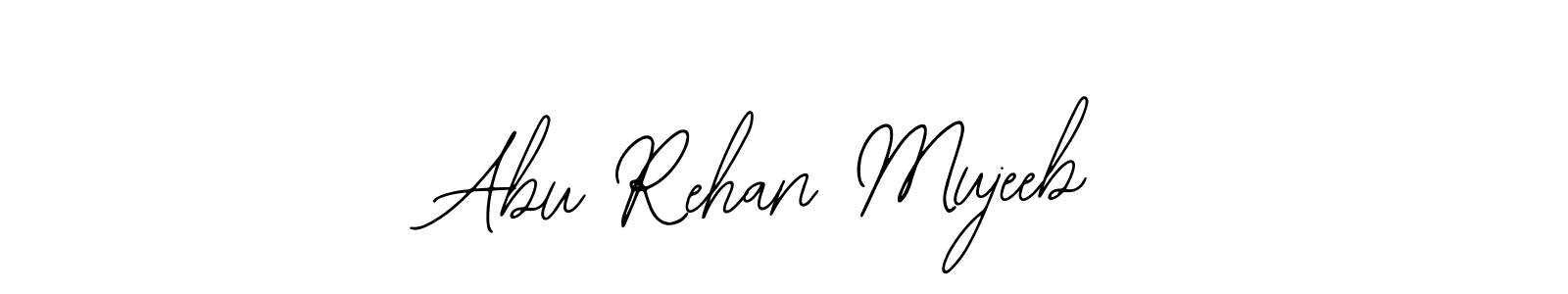 Make a short Abu Rehan Mujeeb signature style. Manage your documents anywhere anytime using Bearetta-2O07w. Create and add eSignatures, submit forms, share and send files easily. Abu Rehan Mujeeb signature style 12 images and pictures png