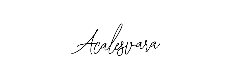 How to make Acalesvara name signature. Use Bearetta-2O07w style for creating short signs online. This is the latest handwritten sign. Acalesvara signature style 12 images and pictures png