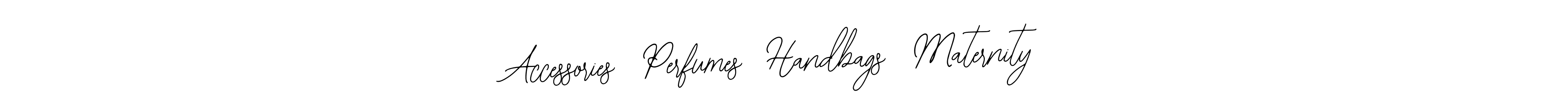 Accessories  Perfumes  Handbags  Maternity stylish signature style. Best Handwritten Sign (Bearetta-2O07w) for my name. Handwritten Signature Collection Ideas for my name Accessories  Perfumes  Handbags  Maternity. Accessories  Perfumes  Handbags  Maternity signature style 12 images and pictures png