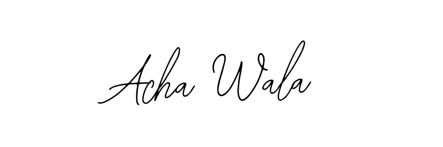 Acha Wala stylish signature style. Best Handwritten Sign (Bearetta-2O07w) for my name. Handwritten Signature Collection Ideas for my name Acha Wala. Acha Wala signature style 12 images and pictures png