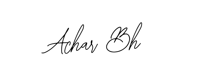 It looks lik you need a new signature style for name Achar Bh. Design unique handwritten (Bearetta-2O07w) signature with our free signature maker in just a few clicks. Achar Bh signature style 12 images and pictures png