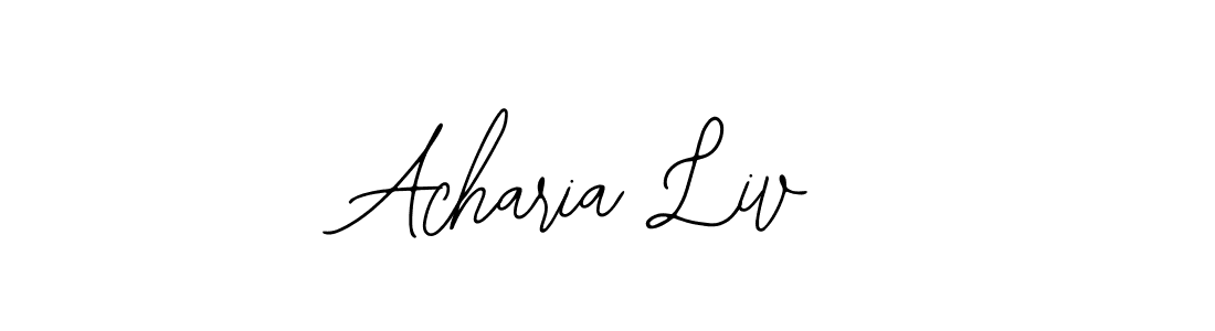 How to make Acharia Liv signature? Bearetta-2O07w is a professional autograph style. Create handwritten signature for Acharia Liv name. Acharia Liv signature style 12 images and pictures png