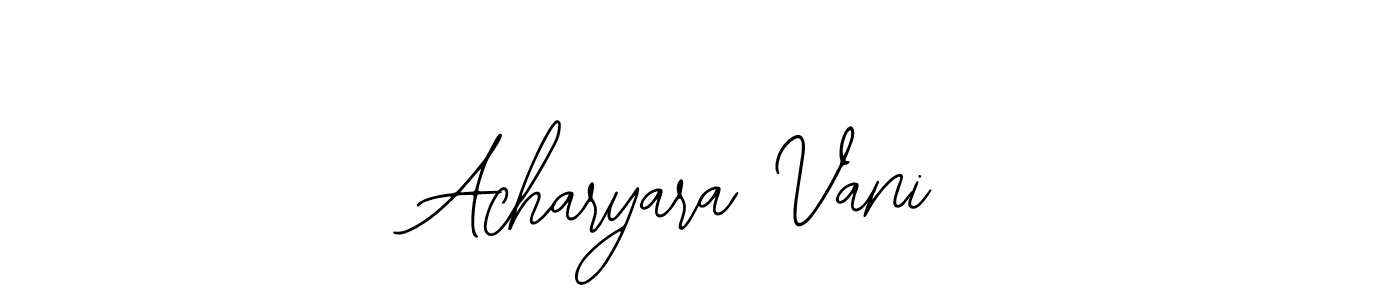 How to make Acharyara Vani name signature. Use Bearetta-2O07w style for creating short signs online. This is the latest handwritten sign. Acharyara Vani signature style 12 images and pictures png