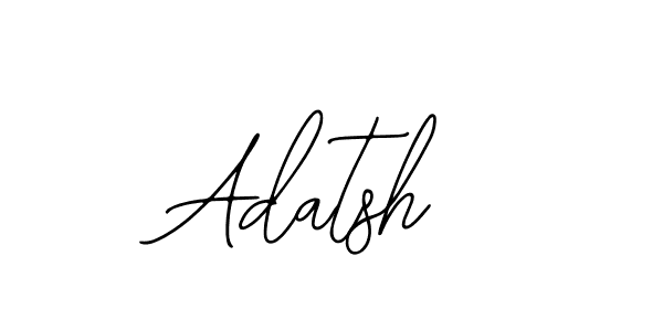 You should practise on your own different ways (Bearetta-2O07w) to write your name (Adatsh) in signature. don't let someone else do it for you. Adatsh signature style 12 images and pictures png