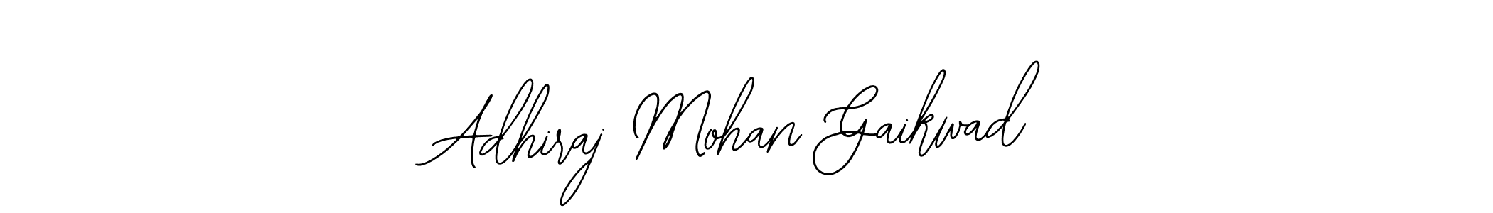 How to make Adhiraj Mohan Gaikwad signature? Bearetta-2O07w is a professional autograph style. Create handwritten signature for Adhiraj Mohan Gaikwad name. Adhiraj Mohan Gaikwad signature style 12 images and pictures png