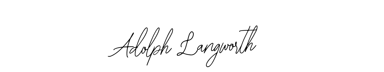 Use a signature maker to create a handwritten signature online. With this signature software, you can design (Bearetta-2O07w) your own signature for name Adolph Langworth. Adolph Langworth signature style 12 images and pictures png