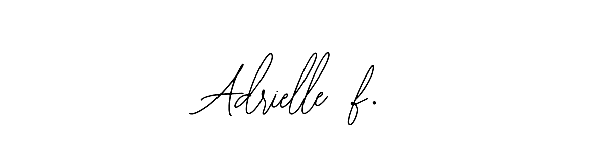 Also You can easily find your signature by using the search form. We will create Adrielle .f. name handwritten signature images for you free of cost using Bearetta-2O07w sign style. Adrielle .f. signature style 12 images and pictures png
