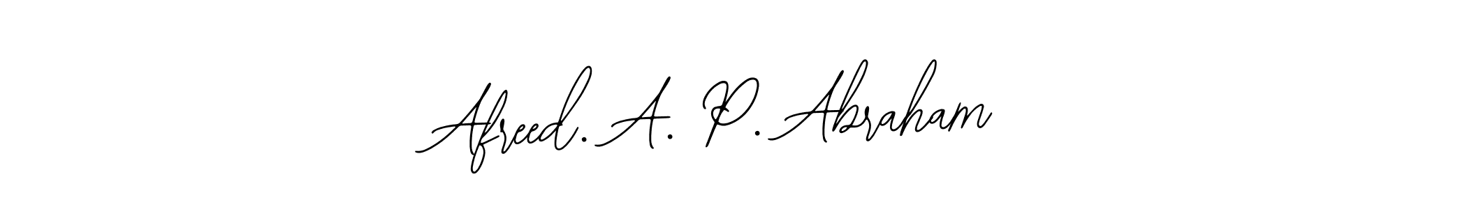 Create a beautiful signature design for name Afreed. A. P. Abraham. With this signature (Bearetta-2O07w) fonts, you can make a handwritten signature for free. Afreed. A. P. Abraham signature style 12 images and pictures png