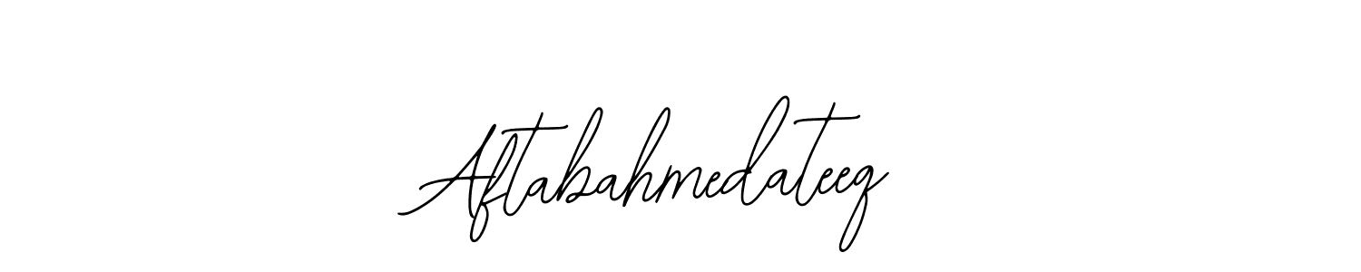 Also we have Aftabahmedateeq name is the best signature style. Create professional handwritten signature collection using Bearetta-2O07w autograph style. Aftabahmedateeq signature style 12 images and pictures png