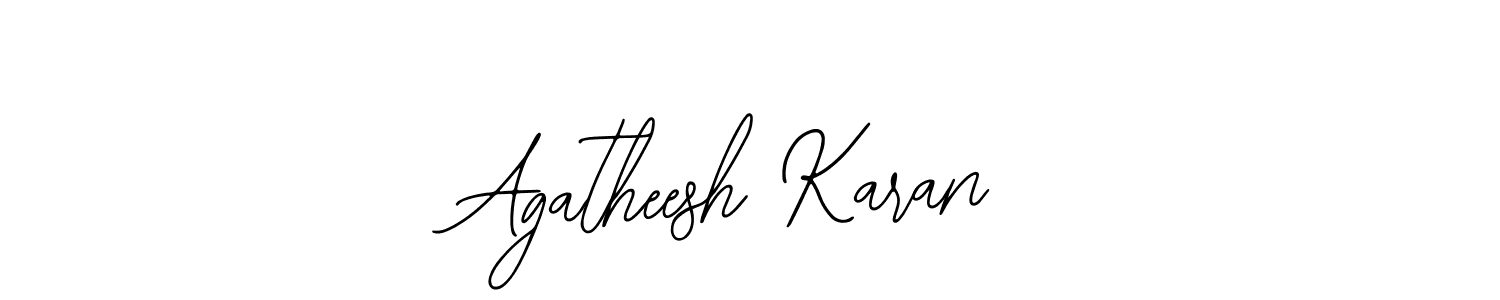 You should practise on your own different ways (Bearetta-2O07w) to write your name (Agatheesh Karan) in signature. don't let someone else do it for you. Agatheesh Karan signature style 12 images and pictures png