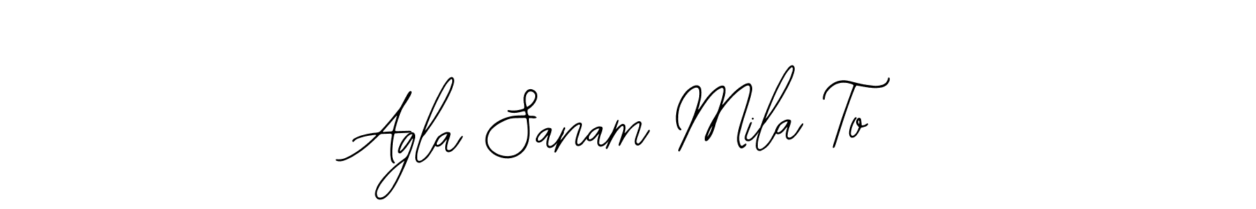 Also we have Agla Sanam Mila To name is the best signature style. Create professional handwritten signature collection using Bearetta-2O07w autograph style. Agla Sanam Mila To signature style 12 images and pictures png