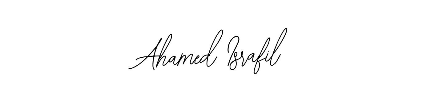 You should practise on your own different ways (Bearetta-2O07w) to write your name (Ahamed Israfil) in signature. don't let someone else do it for you. Ahamed Israfil signature style 12 images and pictures png