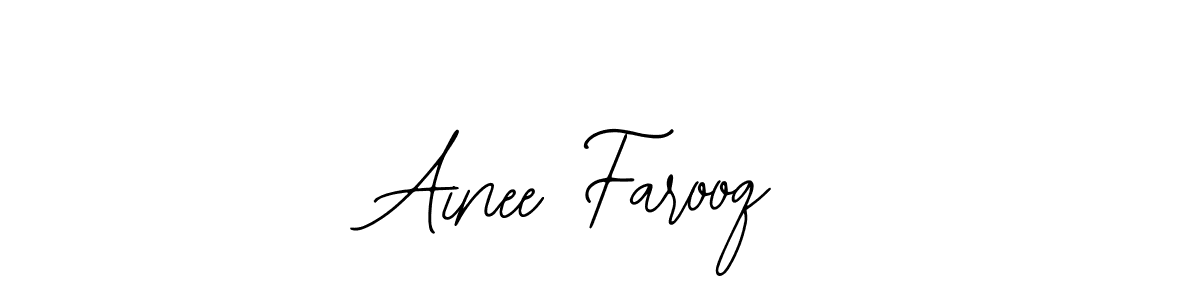 How to make Ainee Farooq signature? Bearetta-2O07w is a professional autograph style. Create handwritten signature for Ainee Farooq name. Ainee Farooq signature style 12 images and pictures png