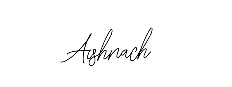 How to make Aishnach signature? Bearetta-2O07w is a professional autograph style. Create handwritten signature for Aishnach name. Aishnach signature style 12 images and pictures png