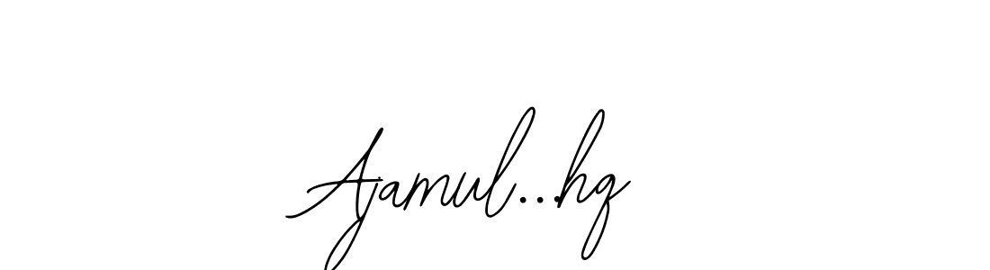 Also we have Ajamul...hq name is the best signature style. Create professional handwritten signature collection using Bearetta-2O07w autograph style. Ajamul...hq signature style 12 images and pictures png