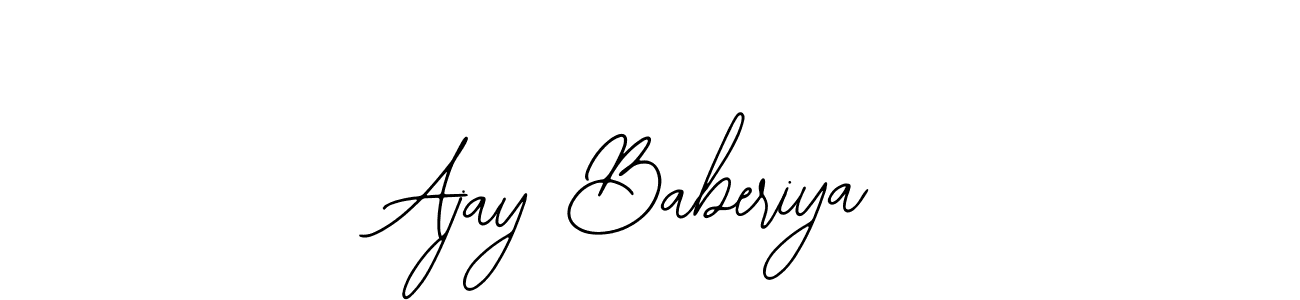 Design your own signature with our free online signature maker. With this signature software, you can create a handwritten (Bearetta-2O07w) signature for name Ajay Baberiya. Ajay Baberiya signature style 12 images and pictures png