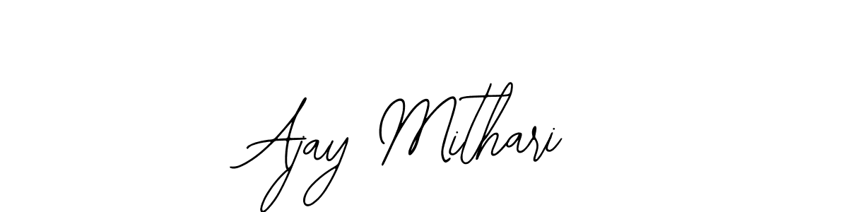 You should practise on your own different ways (Bearetta-2O07w) to write your name (Ajay Mithari) in signature. don't let someone else do it for you. Ajay Mithari signature style 12 images and pictures png