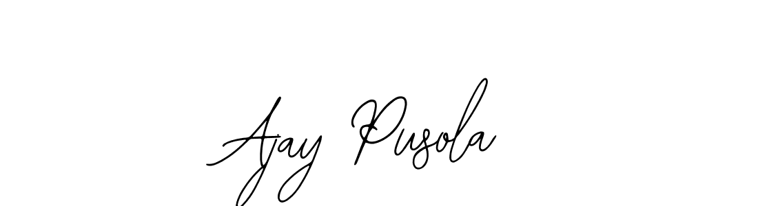 Also we have Ajay Pusola name is the best signature style. Create professional handwritten signature collection using Bearetta-2O07w autograph style. Ajay Pusola signature style 12 images and pictures png