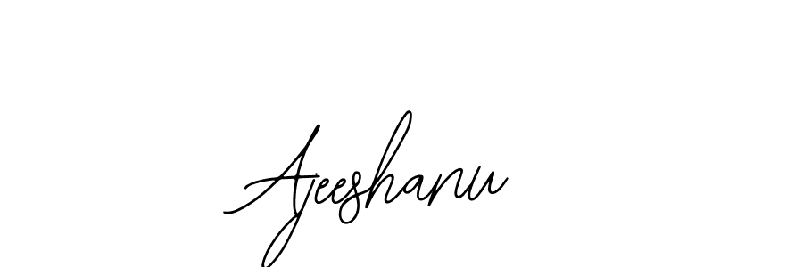 You should practise on your own different ways (Bearetta-2O07w) to write your name (Ajeeshanu) in signature. don't let someone else do it for you. Ajeeshanu signature style 12 images and pictures png