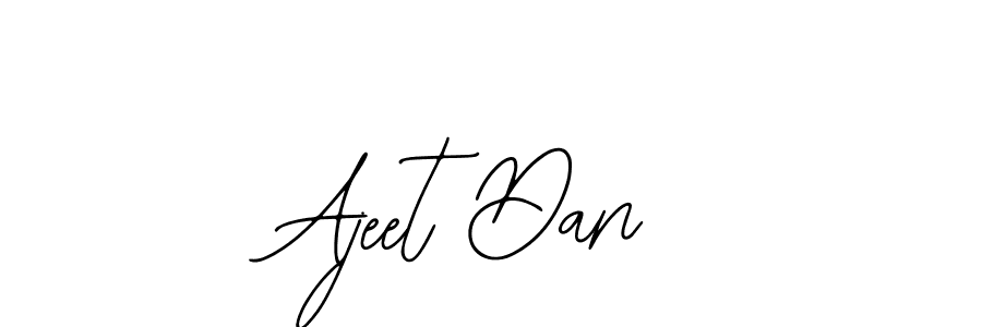 How to make Ajeet Dan signature? Bearetta-2O07w is a professional autograph style. Create handwritten signature for Ajeet Dan name. Ajeet Dan signature style 12 images and pictures png