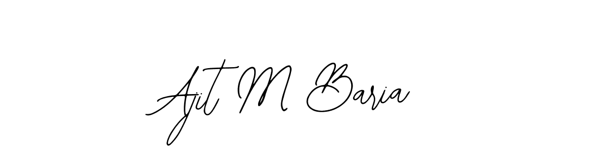 Also we have Ajit M Baria name is the best signature style. Create professional handwritten signature collection using Bearetta-2O07w autograph style. Ajit M Baria signature style 12 images and pictures png