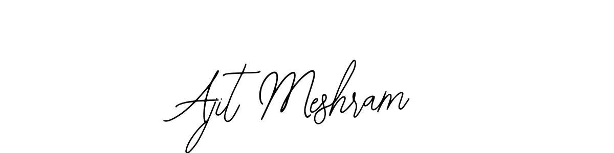 You should practise on your own different ways (Bearetta-2O07w) to write your name (Ajit Meshram) in signature. don't let someone else do it for you. Ajit Meshram signature style 12 images and pictures png