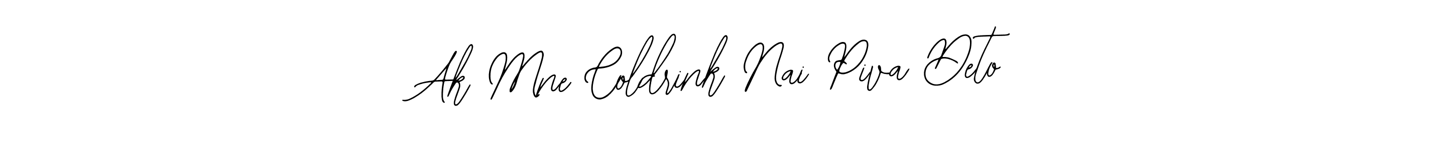 How to Draw Ak Mne Coldrink Nai Piva Deto signature style? Bearetta-2O07w is a latest design signature styles for name Ak Mne Coldrink Nai Piva Deto. Ak Mne Coldrink Nai Piva Deto signature style 12 images and pictures png