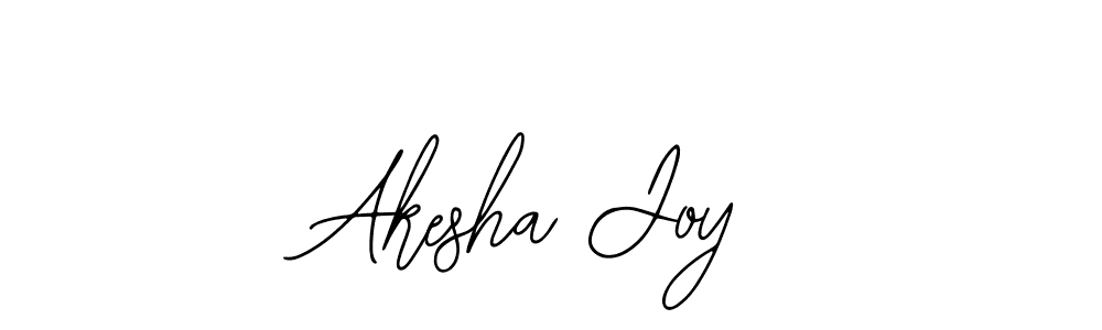 You should practise on your own different ways (Bearetta-2O07w) to write your name (Akesha Joy) in signature. don't let someone else do it for you. Akesha Joy signature style 12 images and pictures png