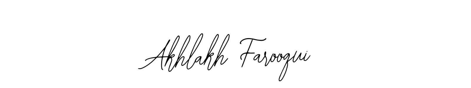 You should practise on your own different ways (Bearetta-2O07w) to write your name (Akhlakh Farooqui) in signature. don't let someone else do it for you. Akhlakh Farooqui signature style 12 images and pictures png