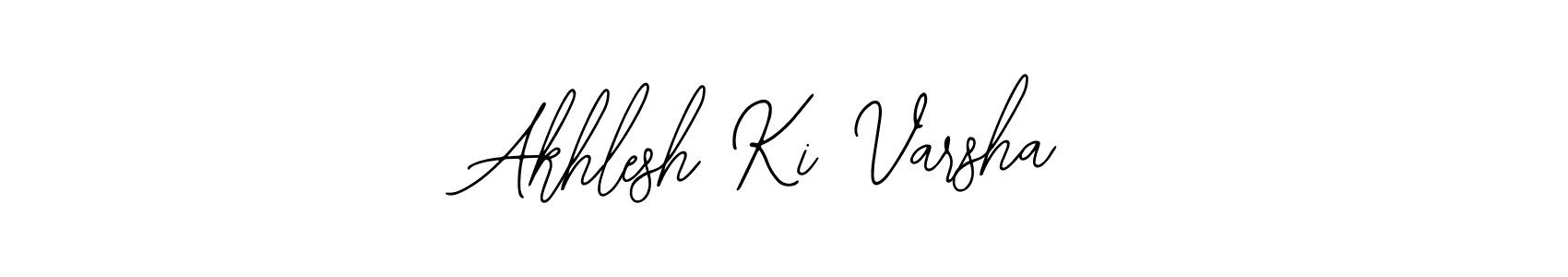 How to make Akhlesh Ki Varsha name signature. Use Bearetta-2O07w style for creating short signs online. This is the latest handwritten sign. Akhlesh Ki Varsha signature style 12 images and pictures png