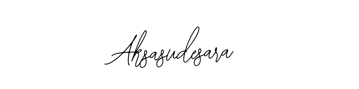 Design your own signature with our free online signature maker. With this signature software, you can create a handwritten (Bearetta-2O07w) signature for name Aksasudesara. Aksasudesara signature style 12 images and pictures png