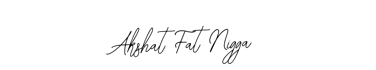 It looks lik you need a new signature style for name Akshat Fat Nigga. Design unique handwritten (Bearetta-2O07w) signature with our free signature maker in just a few clicks. Akshat Fat Nigga signature style 12 images and pictures png