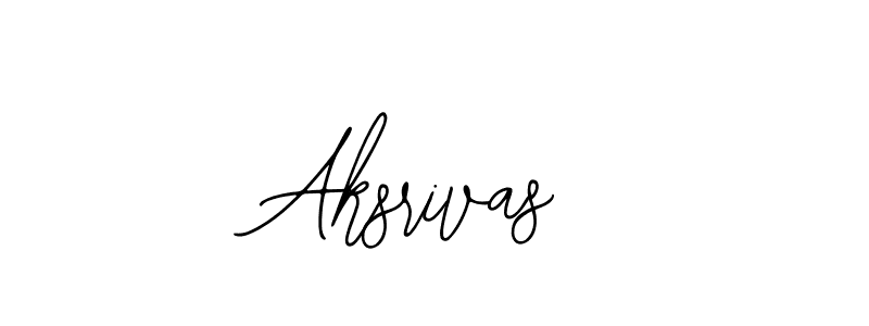 You should practise on your own different ways (Bearetta-2O07w) to write your name (Aksrivas) in signature. don't let someone else do it for you. Aksrivas signature style 12 images and pictures png