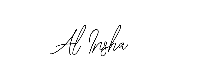 You should practise on your own different ways (Bearetta-2O07w) to write your name (Al Insha) in signature. don't let someone else do it for you. Al Insha signature style 12 images and pictures png