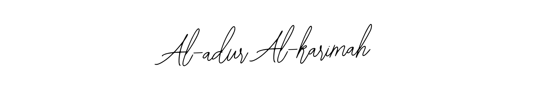 Use a signature maker to create a handwritten signature online. With this signature software, you can design (Bearetta-2O07w) your own signature for name Al-adur Al-karimah. Al-adur Al-karimah signature style 12 images and pictures png