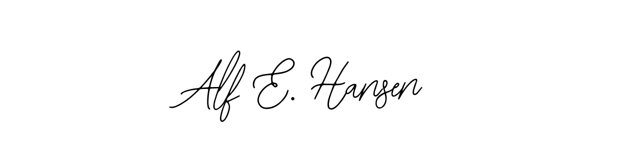 You should practise on your own different ways (Bearetta-2O07w) to write your name (Alf E. Hansen) in signature. don't let someone else do it for you. Alf E. Hansen signature style 12 images and pictures png