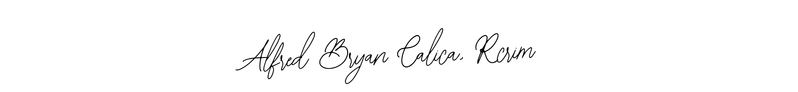 You should practise on your own different ways (Bearetta-2O07w) to write your name (Alfred Bryan Calica, Rcrim) in signature. don't let someone else do it for you. Alfred Bryan Calica, Rcrim signature style 12 images and pictures png